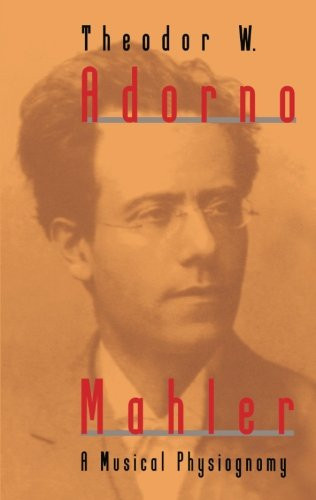 Mahler: A Musical Physiognomy