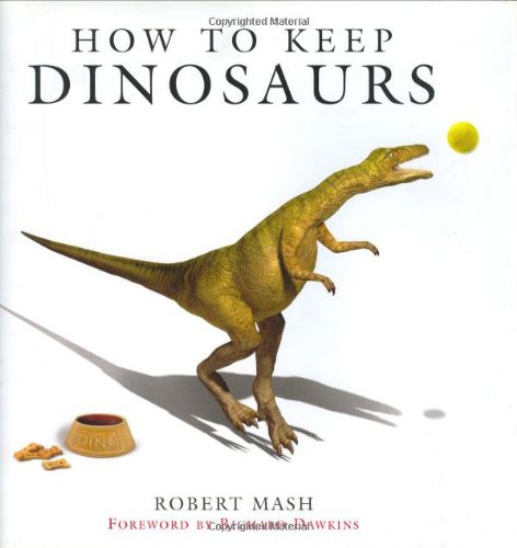 How to Keep Dinosaurs