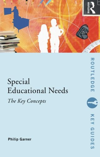 Special Education Needs (Routledge Key Guides)