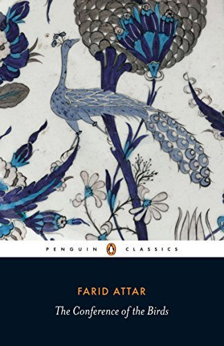 The Conference of the Birds (Penguin Classics)