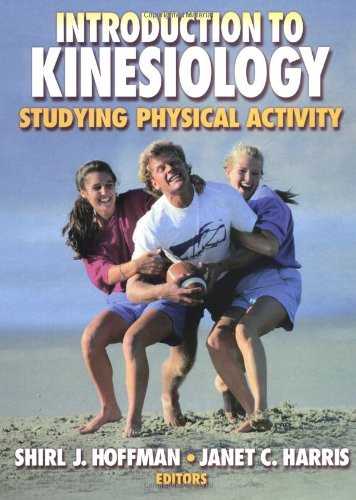 Introduction to Kinesiology: Studying Physical Activity