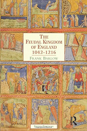 The Feudal Kingdom of England, 1042-1216 (5th Edition)