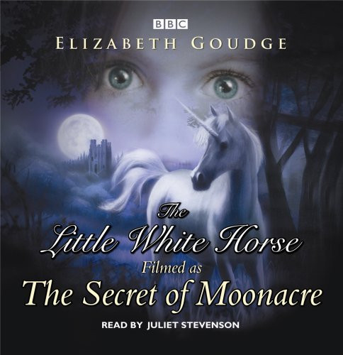 Little White Horse (r. Juliet Stevenson)