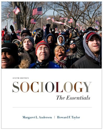Study Guide for Andersen/Taylors Sociology: The Essentials