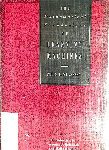 The Mathematical Foundations of Learning Machines