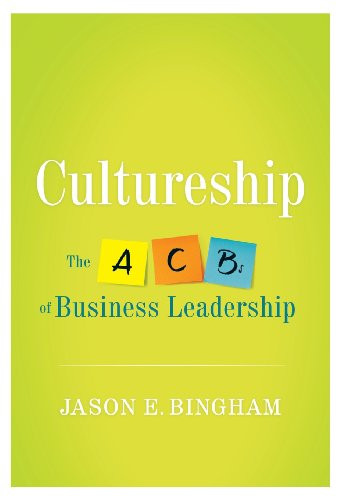 Cultureship: The ACBs of business leadership