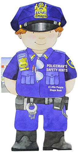 Policeman's Safety Hints (Little People Shape Books)