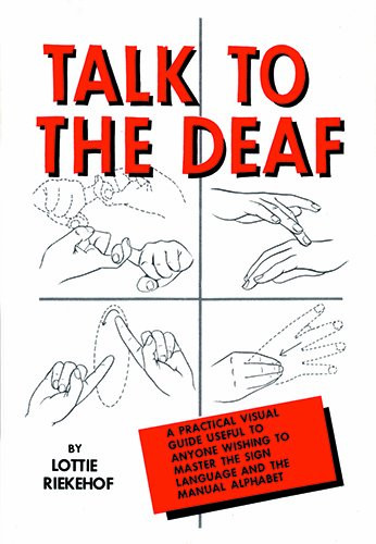 Talk to the Deaf