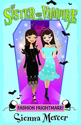 Fashion Frightmare! (My Sister the Vampire)