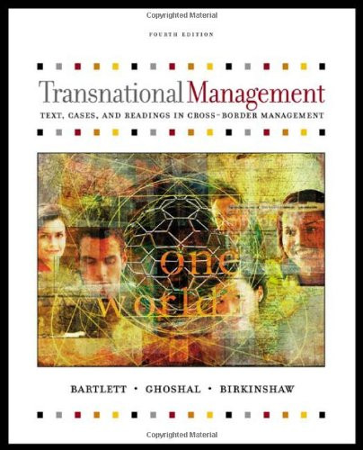 Transnational Management: Text and Cases