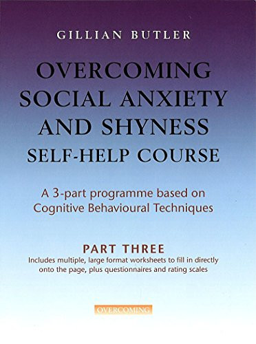 Overcoming Social Anxiety and Shyness Self-help Course (Pt. 3)