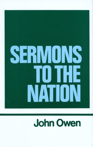 Sermons to the Nation (Works of John Owen, Volume 8)