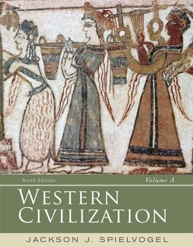 Western Civilization: Volume A: To 1500