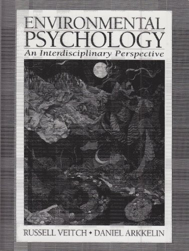 Environmental Psychology: An Interdisciplinary Perspective