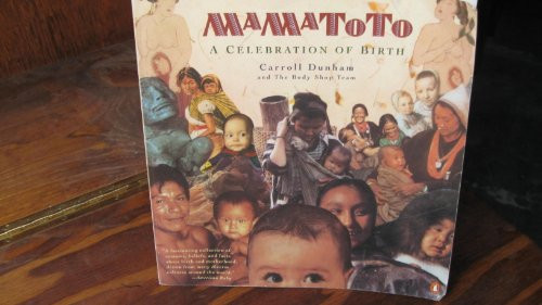Mamatoto: A Celebration of Birth