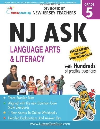 NJ ASK Practice Tests and Online Workbooks: Grade 5 Language Arts and Literacy, Second Edition: Common Core State Standards Aligned