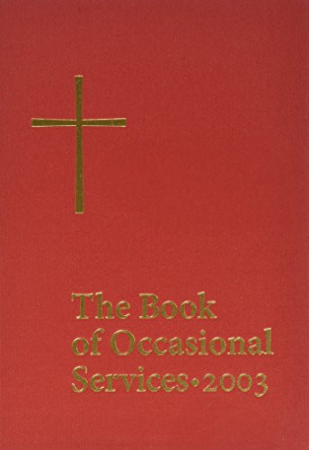 The Book of Occasional Services 2003 Edition