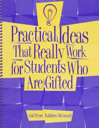 Practical Ideas That Really Work for Students Who Are Gifted (Book Only)