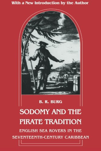 Sodomy and the Pirate Tradition: English Sea Rovers in the Seventeenth-Century Caribbean