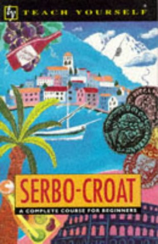 Serbo-Croat (Teach Yourself)