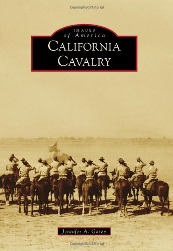 California Cavalry (Images of America)