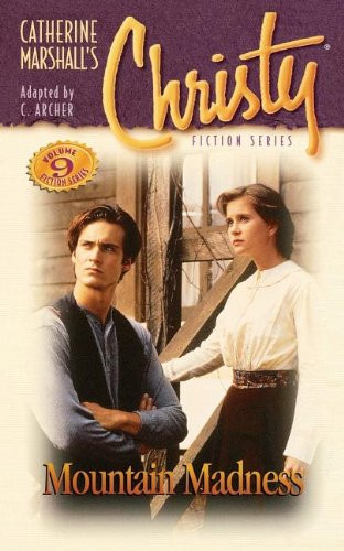 Mountain Madness:  Christy Series #9
