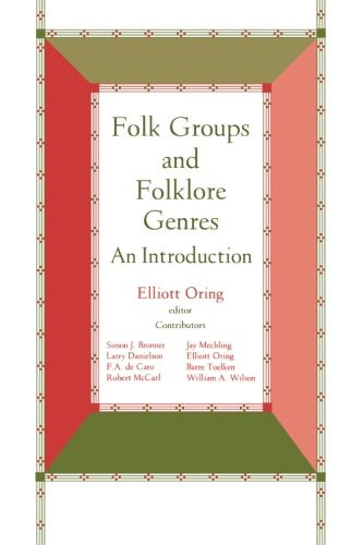 Folk Groups And Folklore Genres: An Introduction