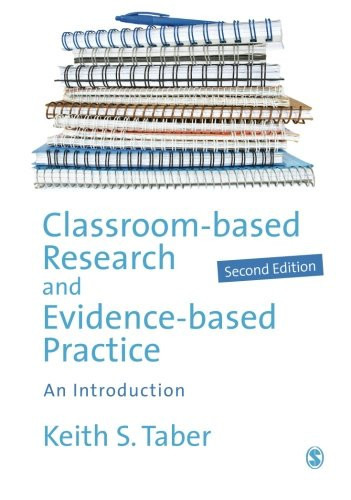 Classroom-based Research and Evidence-based Practice: An Introduction