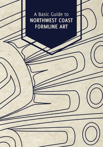 A Basic Guide to Northwest Coast Formline Art