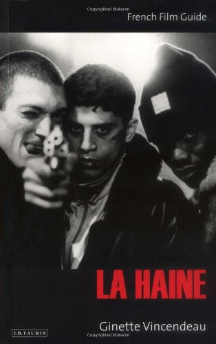 La Haine (Cine-file French Film Guides)