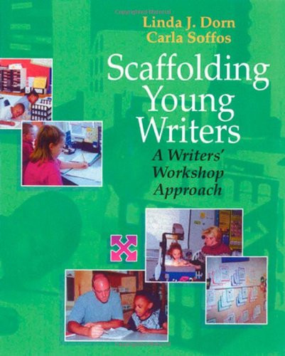 Scaffolding Young Writers: A Writers' Workshop Approach