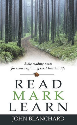 Read Mark Learn: Bible Reading Notes for Those Beginning the Christian Life