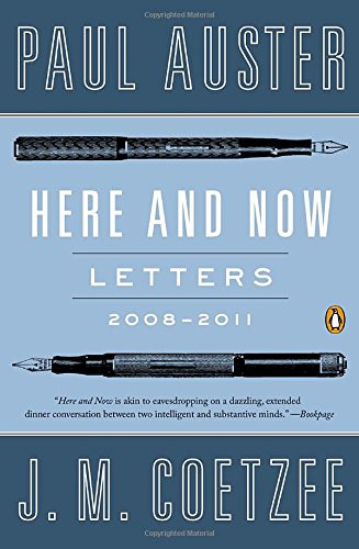 Here and Now: Letters 2008-2011