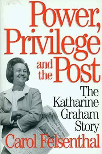 Power, Privilege and the Post: The Katharine Graham Story