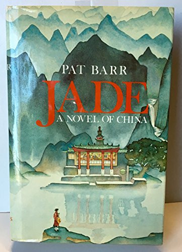 Jade: A Novel of China