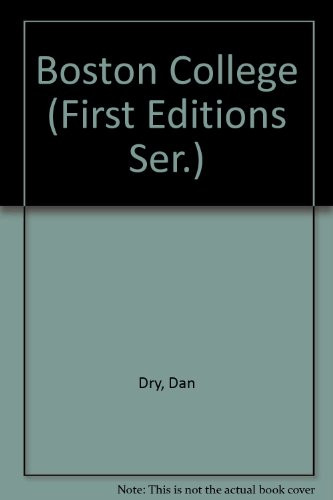 Boston College (First Editions Ser.)