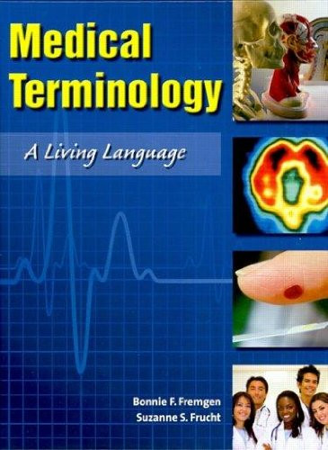 Medical Terminology: A Living Language