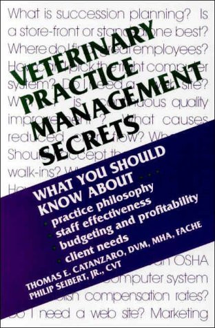 Veterinary Practice Management Secrets, 1e