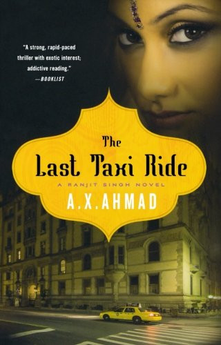 The Last Taxi Ride: A Ranjit Singh Novel
