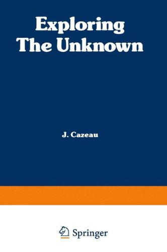 Exploring the Unknown: Great Mysteries Reexamined