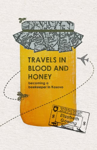 Travels in Blood and Honey