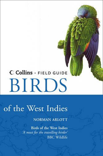 Birds of the West Indies (Collins Field Guide)