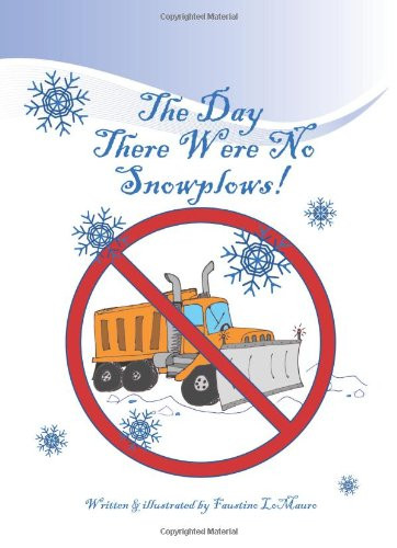 The Day There Were No Snowplows