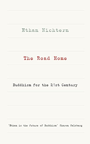 The Road Home: Buddhism for the 21st century