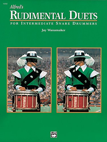 Alfred's Rudimental Duets: For Intermediate Snare Drummers