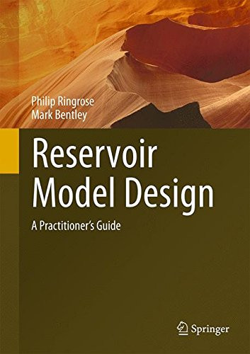 Reservoir Model Design: A Practitioner's Guide