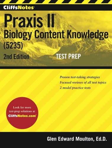 CliffsNotes Praxis II Biology Content Knowledge (5235), 2nd Edition