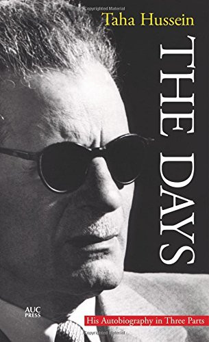 The Days: His Autobiography in Three Parts