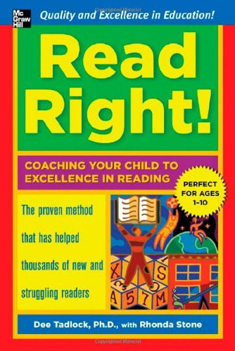 Read Right: Coaching Your Child to Excellence in Reading