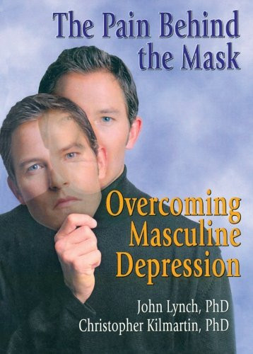 The Pain Behind the Mask: Overcoming Masculine Depression